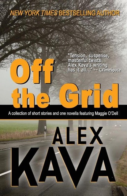 Off the Grid, Alex Kava - Paperback - 9780983676195