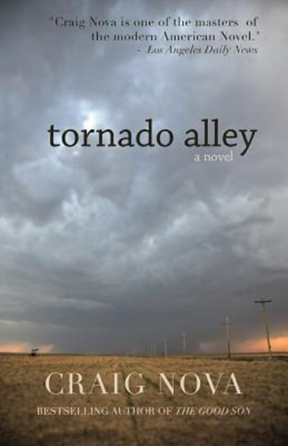 Tornado Alley, Craig Nova - Paperback - 9780983677444
