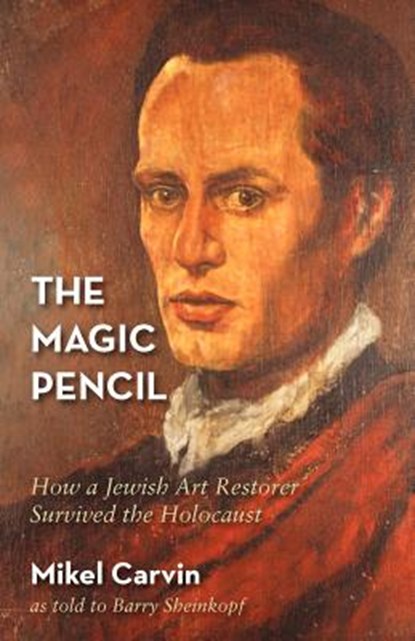 The Magic Pencil, Mikel Carvin - Paperback - 9780983741176