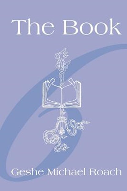 The Book, Geshe Michael Roach - Paperback - 9780983747857