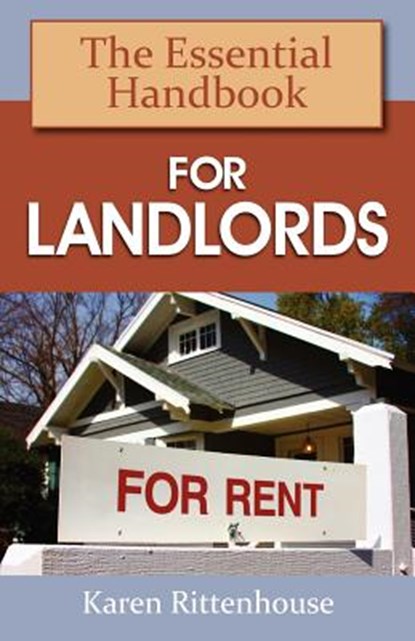 The Essential Handbook for Landlords, Karen Rittenhouse - Paperback - 9780983775225