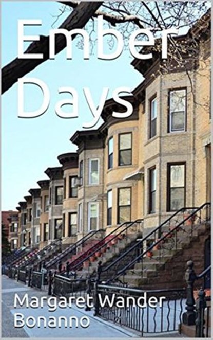 Ember Days, Margaret Wander Bonanno - Ebook - 9780983777342
