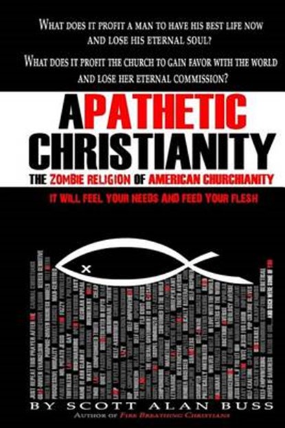Apathetic Christianity, Scott Alan Buss - Paperback - 9780983812258