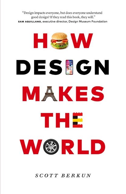 How Design Makes the World, Scott Berkun - Paperback - 9780983873181