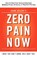 Adam Heller's Zero Pain Now, Adam B. Heller - Paperback - 9780983910718