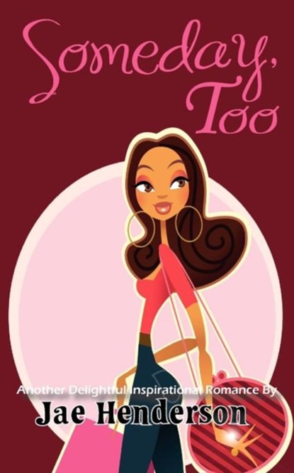 Someday Too, Jae Henderson - Paperback - 9780983981930