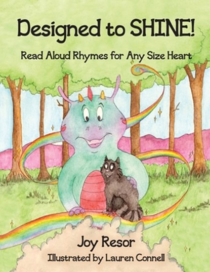 Designed to SHINE!: Read Aloud Rhymes for Any Size Heart, Joy Resor - Paperback - 9780984035359