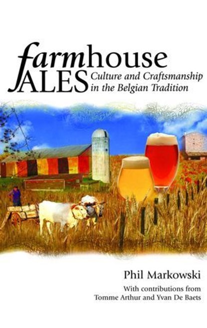 Farmhouse Ales, Phil Markowski - Ebook - 9780984075676