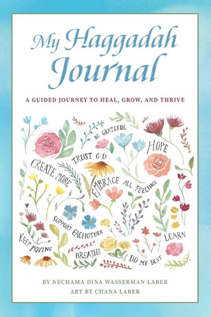 My Haggadah Journal, Nechama Dina Wasserman Laber - Paperback - 9780984162482