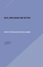Data : now bigger and better! | Genevieve Bell ; Tom Boellstorff ; Melissa Gregg ; Bill Maurer | 