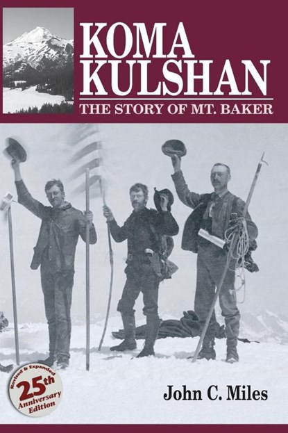Koma Kulshan, MILES,  John C. - Paperback - 9780984238934
