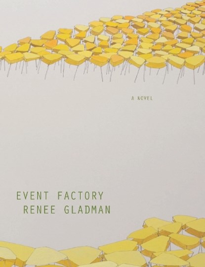 Event Factory, Renee Gladman - Paperback - 9780984469307