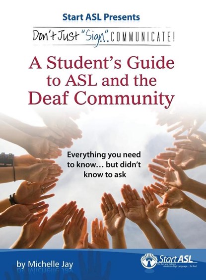 Don't Just Sign... Communicate!, Michelle Jay - Gebonden - 9780984529483