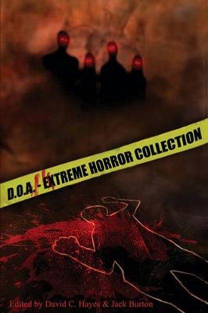D.O.A.: Extreme Horror Anthology, Blood Bound Books - Paperback - 9780984540839