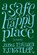 A Safe and Happy Place, James Howard Kunstler - Paperback - 9780984625291