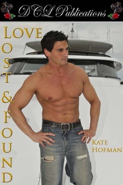 Love: Lost and Found, Kate Hofman - Ebook - 9780984626793