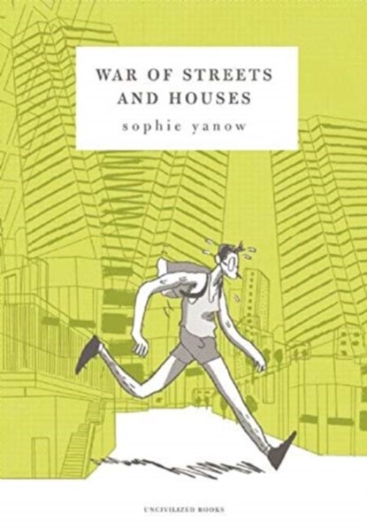 War of Streets and Houses, Sophie Yanow - Paperback - 9780984681488