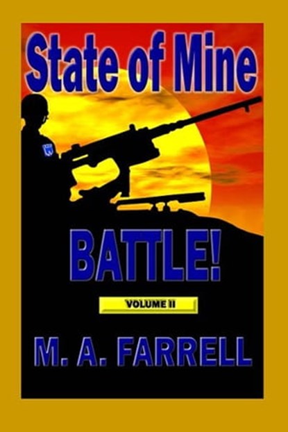 State of Mine: Battle!, Mark Farrell - Ebook - 9780984696611