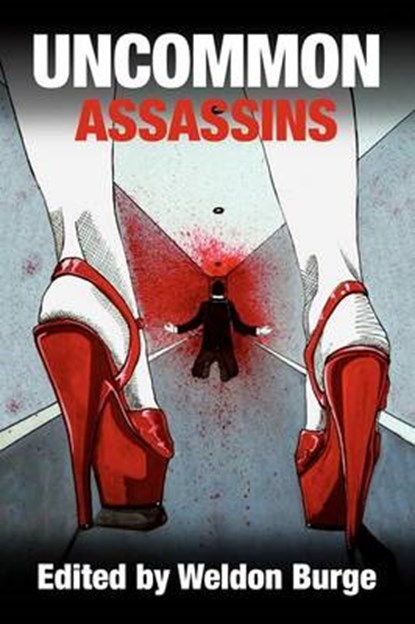 Uncommon Assassins, niet bekend - Paperback - 9780984787623