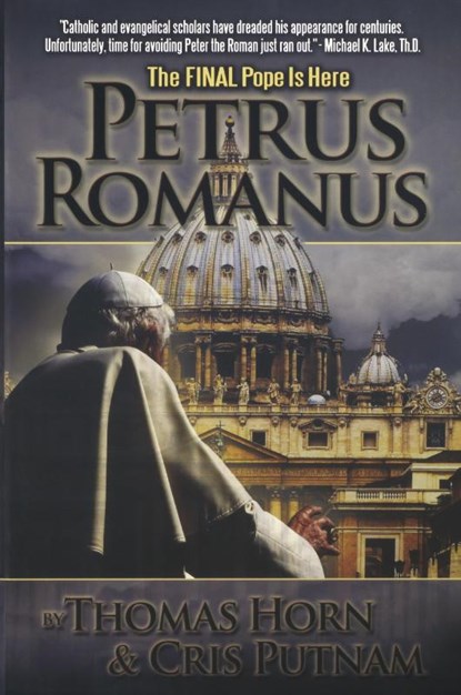 Petrus Romanus, Thomas Horn ; Cris Putnam - Paperback - 9780984825615