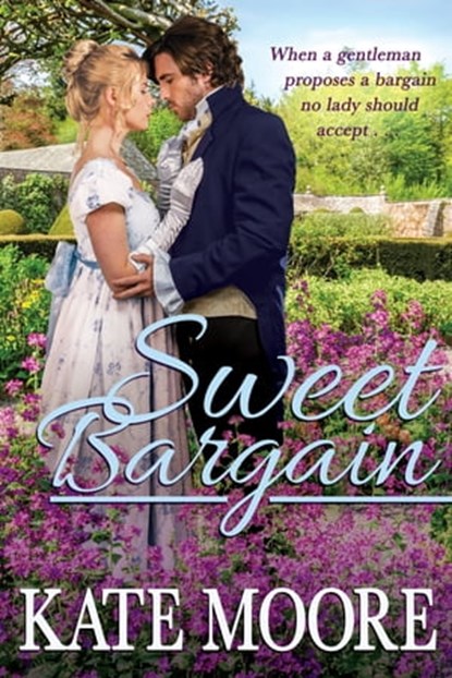 Sweet Bargain, Kate Moore - Ebook - 9780984897117