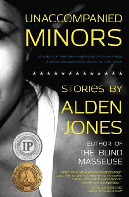 Unaccompanied Minors, Alden Jones - Paperback - 9780984943999