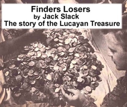 Finders Losers, Jack Slack - Ebook - 9780984958924