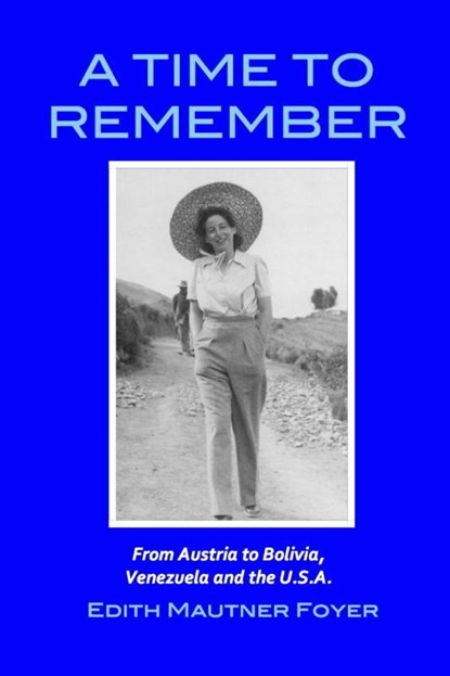 A Time to Remember, Edith Foyer - Paperback - 9780984976027