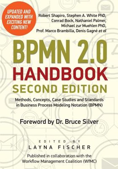 BPMN 2.0 Handbook Second Edition: Methods, Concepts, Case Studies and Standards in Business Process Modeling Notation (BPMN), Stephen a. White - Paperback - 9780984976409