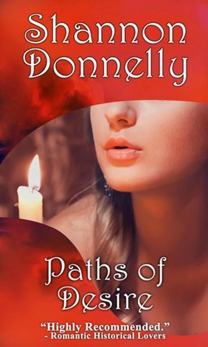 Paths of Desire, Shannon Donnelly - Ebook - 9780985026516