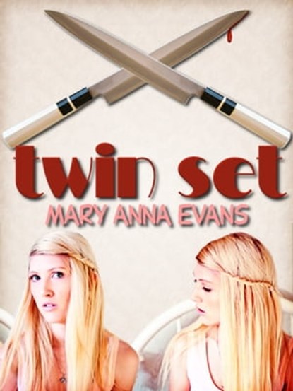 Twin Set, Mary Anna Evans - Ebook - 9780985040154