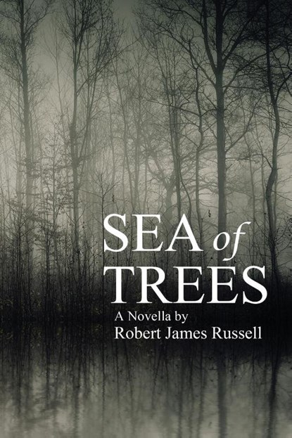 Sea of Trees, Robert James Russell - Paperback - 9780985154851