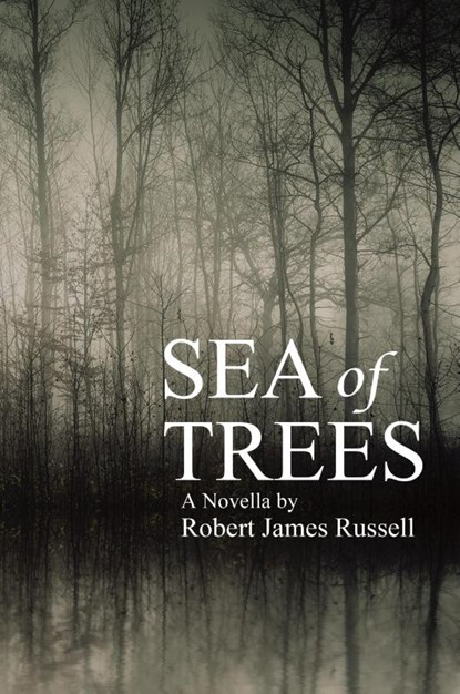Sea of Trees, Robert James Russell - Paperback - 9780985154851
