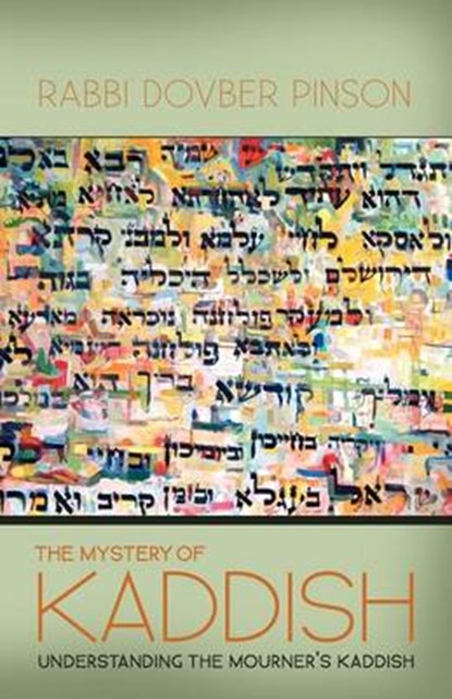 The Mystery of Kaddish, Dovber Pinson - Paperback - 9780985201104