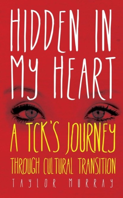 Hidden in My Heart, Taylor Murray - Paperback - 9780985219253