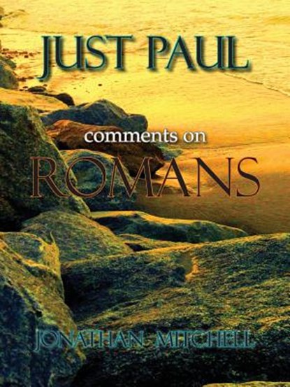 Just Paul, Jonathan Paul Mitchell - Paperback - 9780985223151