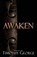 Awaken, Timothy George - Paperback - 9780985236410