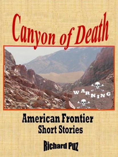 Canyon of Death, Richard Puz - Ebook - 9780985277901
