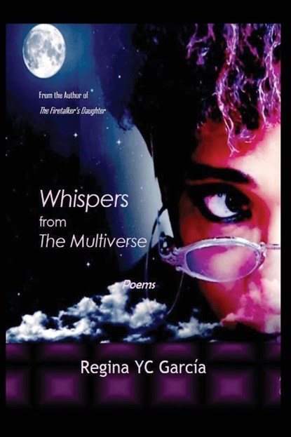 Whispers from the Multiverse, Regina Garcia - Paperback - 9780985287733
