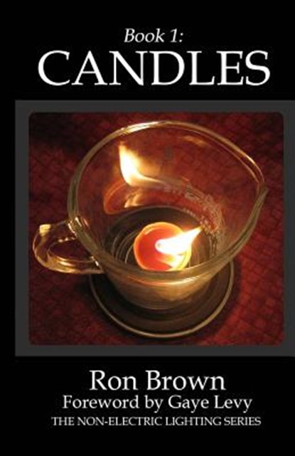 Book 1: Candles, Ron Brown - Paperback - 9780985333744