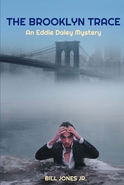 The Brooklyn Trace, Bill Jones - Paperback - 9780985336639