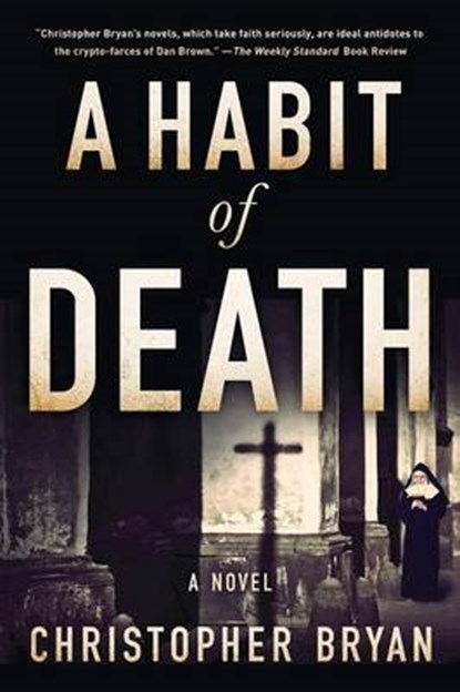 A Habit of Death, BRYAN,  Christopher - Paperback - 9780985391171