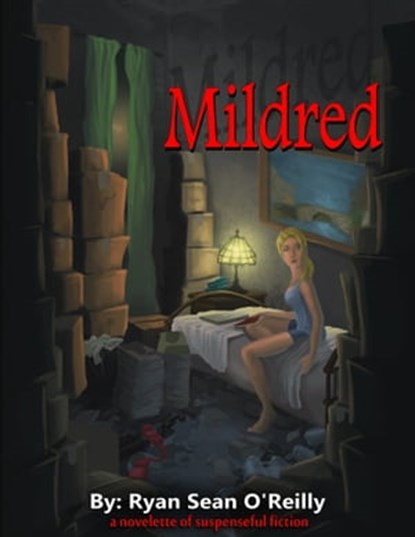 Mildred, Ryan Sean O'Reilly - Ebook - 9780985426545