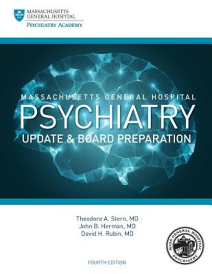 Massachusetts General Hospital Psychiatry Update & Board Preparation, Theodore a. Stern - Paperback - 9780985531898