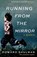 Running from the Mirror, Howard Shulman - Paperback - 9780985581534