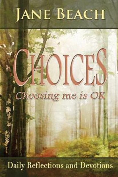 Choices, Jane Beach - Paperback - 9780985604875