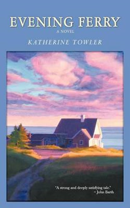 Evening Ferry, TOWLER,  Katherine - Paperback - 9780985607319
