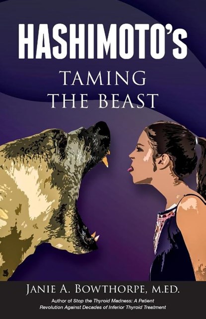 Hashimoto's, Janie A Bowthorpe - Paperback - 9780985615444