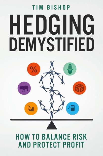 Hedging Demystified, Tim Bishop - Paperback - 9780985624873