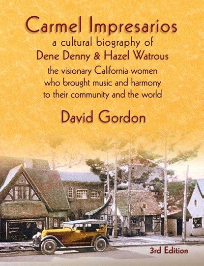 Carmel Impresarios, David J Gordon - Paperback - 9780985665548